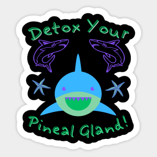 Detox Your Pineal Gland Sticker